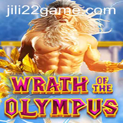 Discover the Exciting World of WrathofOlympus: A Jili22 Adventure